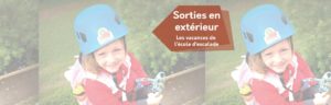 Lire la suite à propos de l’article Vacances : les sorties en extérieur